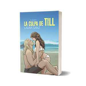 La culpa de TILL Libro - Laura Sanz